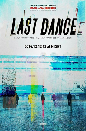 “カムバックD-5”「BIGBANG」、二つ目のタイトルは「LAST DANCE」…12日にはVアプリ生放送も