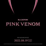 <span class="title">「BLACKPINK」、8月19日カムバック確定…タイトルは「Pink Venom」</span>
