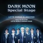 「LOTTE WORLD X ENHYPEN：DARK MOONスペシャルステージ」公演開催
