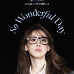 「少女時代」ユナ、BIRTHDAY POP-UP「So Wonderful Day」オープン…MD収益金は全額寄付