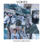YORO(三井瞭) がアバンティーズのSora(そらちぃ)を客演に迎え新曲発表！