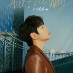 K.will(ケイウィル) ついに！5年ぶりの来日公演決定！2024 K.will Japan Concert＜All The Way＞in Yokohama開催！