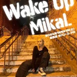 MikaL　初のソロ「Wake Up」リリース記念イベント【Wake Up　MikaＬ】開催決定！