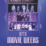 BTSの軌跡が4Kリマスターでスクリーンに蘇る 10月3日（金）より上映「BTS MOVIE WEEKS」 「オリジナルステッカーシート付きムビチケカード」 9/19（金）より各作品ごとに計４種発売決定‼ 全4作品をお得に見られる オンライン券限定＜お得な４回共通券＞も