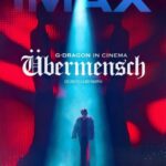 G-DRAGON（BIGBANG）の8年ぶりのワールドツアーの実況映画のIMAX公開が確定！