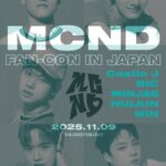「MCND」、11月9日東京で「MCND FAN-CON IN JAPAN」開催決定！進化した新しい姿を日本で披露
