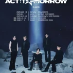 TOMORROW X TOGETHER 『TOMORROW X TOGETHER WORLD TOUR ＜ACT : TOMORROW＞ IN JAPAN』東京、大阪公演の追加開催が決定！ 〜埼玉・愛知・福岡・東京・大阪を巡る自身初の5大ドームツアー ～