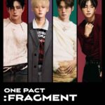 雪まつりへの出演も決定！  第5世代の自主制作K-POPグループONE PACTが11月2日に  2025 ONE PACT HALL LIVE [ONEPACT : FRAGMENT]開催！  10月18日(土)12:00からチケット一般発売スタート