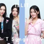 5人組K-POPガールグループ・ILLITが「THE FIRST TAKE」に初登場！ 世界的大ヒットを記録したデビュー曲「Magnetic」を フレッシュで繊細な歌声と共にシティポップアレンジにて披露！