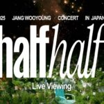 日本ソロデビュー10周年「2PM」WOOYOUNG（ウヨン),「2025 Jang Wooyoung Concert ＜half half＞ in Japan Live Viewing 」開催決定！12月28日（日）全国各地の映画館にてライブ・ビューイング決定！