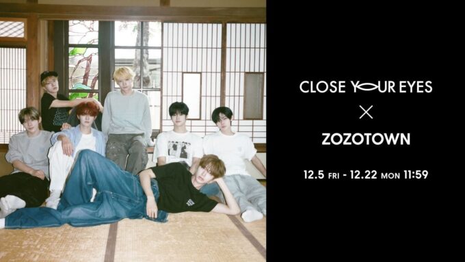 多国籍ボーイズグループ「CLOSE YOUR EYES」とZOZOTOWNのコラボ限定