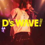 D-LITE 2025 ASIA TOUR [D’s WAVE] IN JAPAN アンコール公演 開催決定!! 2026年1月31日、2月1日 Asueアリーナ大阪 2026年3月3日、3月4日  東京有明アリーナ ファンクラブ最速先行11月17日(月)18:00受付開始