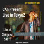 韓国から来日して東京を拠点で活動しているアーティストCAn（シアン）、2026年2月、3月にライブの開催が決定！