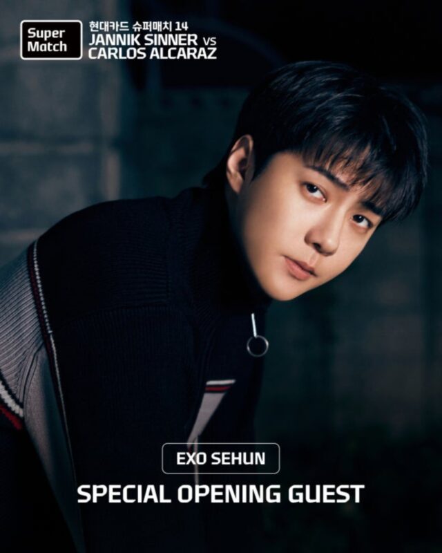 EXO」セフン、“アルカラス vs シナー”のテニススーパーマッチの