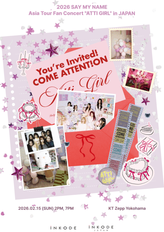 SAY MY NAMEが【2026 SAY MY NAME Asia Tour Fan Concert ”ATTI GIRL
