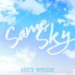 「NCT WISH」、日本のドラマ「キンパとおにぎり」OSTに参加…新曲「Same Sky」本日（27日）公開