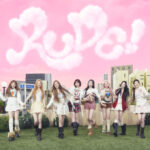 「Hearts2Hearts」SNSでも話題沸騰のカムバック曲「RUDE!」のJapanese Ver.が3月18日(水)に配信決定！Hearts2Hearts初の日本語歌唱曲にも注目