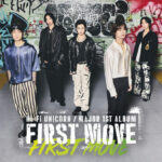 「インタビュー」Hi-Fi Un!corn、Major 1st Album『FIRST MOVE』全10曲に込めた想いとは（オフィシャルインタビュー）