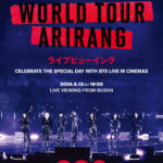 BTSによる自身最大規模のワールドツアーが遂に開幕！ 日本全国の映画館がライブ会場に！『BTS WORLD TOUR 'ARIRANG' IN BUSAN』ライブビューイング 最新予告編解禁！
