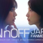 世界が注目する韓国発GLドラマ『ONnOFF』主演キャスト初来日イベントが7/11(土)開催決定！本日よりチケット先行受付(抽選)開始
