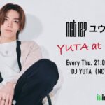 「」NCT 127・YUTA（ユウタ）のレギュラーラジオ番組interfm『NCT 127 ユウタのYUTA at Home』番組初のメンバーゲストとしてリーダー・テヨンが登場！デビュー10周年を祝う2週連続スペシャルトークを放送