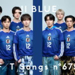 サッカー日本代表「最高の景色を2026」オフィシャルアンバサダー・JI BLUEが公式テーマソング「景色」を「THE FIRST TAKE」で披露！
