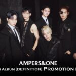 AMPERS&ONE、ライブツアー「Born To Define」で日本へ―東京・大阪公演に加え4th Mini Album「DEFINITION」プロモーションイベント開催！