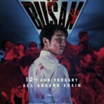 <トレンドブログ>コン・ユ主演映画『新感染 ファイナル・エクスプレス』公開10周年を記念し、“4Kリマスター版”が世界再公開…日本は8月21日