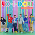 NCT WISH、7月15日(水)発売の両A面シングル『YO-I-DON! / BOY MEETS GIRL』より 「YO-I-DON!」が配信スタート＆MV公開！週末には大盛況のファンミーティングを開催し、ファンの前で初披露！