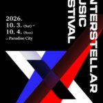 Ado、Aぇ! group、DAY6、ONE OK ROCK、Saucy Dog、中島美嘉ら、日韓アーティストが集結「XMF 2026」、10月3日・4日にパラダイスシティで初開催