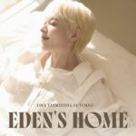 「NINE.i」EDEN、初の日本ソロファンミーティングを9月に東京で開催！EDEN’S HOMEでファンと過ごす特別な2日間