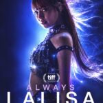 BLACKPINKのLISA(リサ)初のドキュメンタリー映画『ALWAYS LALISA』が世界公開に合わせて、日本でも劇場公開が決定！10月12日（月）より期間限定公開。（動画あり）
