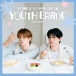 「FLARE U」、本日（9日）初の日本エディション「YOUTH ERROR」発売…日本ファンの心を狙い撃ち