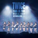 「TWICE」、10月16日に「THIS IS FOR」ソウル・ファイナル公演のライブ・スペシャルバイナル発売