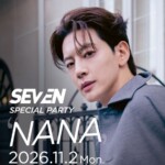 3年11か月ぶりのニューシングル発売！ソロアーティストSE7EN(セブン) 11月2日に「SE7EN SPECIAL PARTY “NANA”」の2年連続開催が決定！